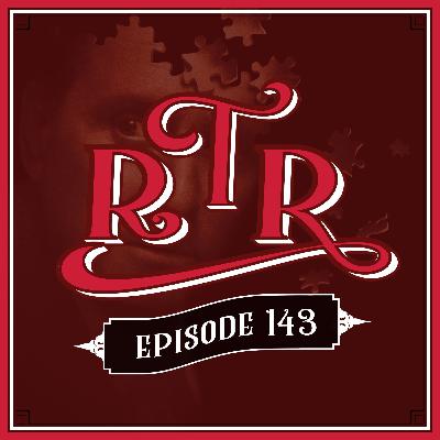 RTR ep#143 : The Game RTR ep#143 : The Game