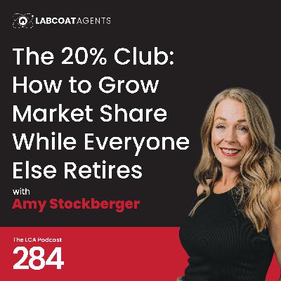 The 20% Club: How to Grow Market Share While Everyone Else Retires with  Amy Stockberger Ep 284