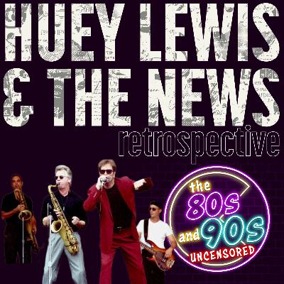 Huey Lewis and the News Retrospective