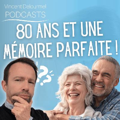 80 ans et une mémoire parfaite !