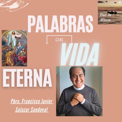 T.4 Ep. 14. Palabras de Vida Eterna. Vayan por todo el mundo y prediquen el evangelio. T.4 Ep. 14. Palabras de Vida Eterna. Vayan por todo el mundo y prediquen el evangelio.