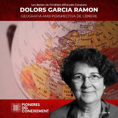 Dolors Garcia i Ramon: La geografia amb perspectiva de gènere
