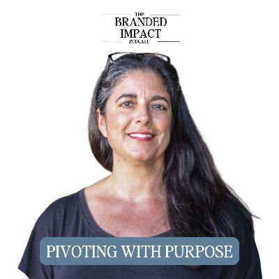 Pivoting with Purpose: How Mindful Leadership Builds Authentic Brands | with Annamarie Fernyak