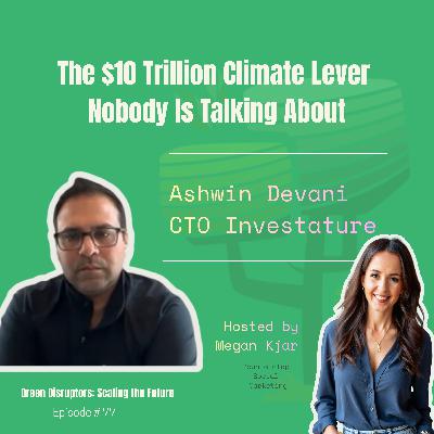 The $10 Trillion Climate Lever Nobody Is Talking About