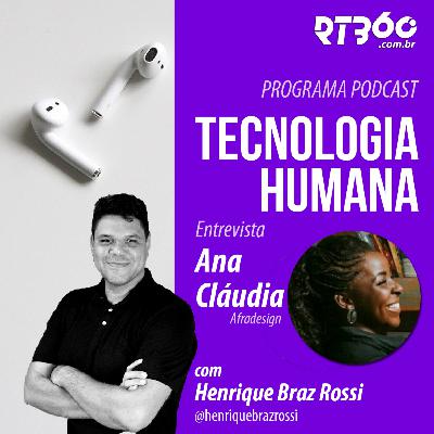 #029 Mulheres no Empreendedorismo movimentam a economia Brasileira - Entrevista com Ana Claudia da Afra Design #029 Mulheres no Empreendedorismo movimentam a economia Brasileira - Entrevista com Ana Claudia da Afra Design