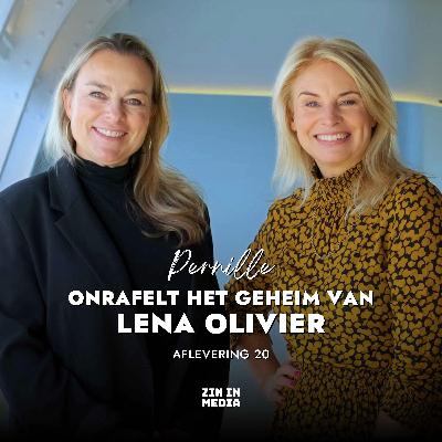VP Lena Olivier: De moord op haar zus veranderde haar leven EN haar kijk op ondernemen