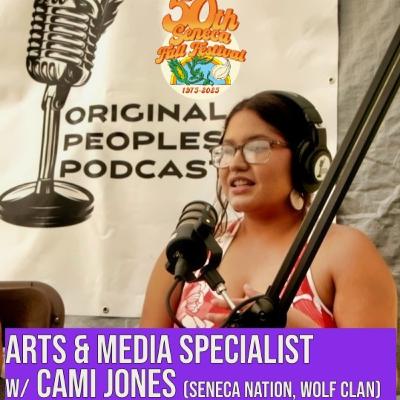 50th Annual Seneca Fall Festival Multi-talented artist and media specialist w/Cami Jones (Seneca Nation, Wolf Clan) 50th Annual Seneca Fall Festival Multi-talented artist and media specialist w/Cami Jones (Seneca Nation, Wolf Clan)