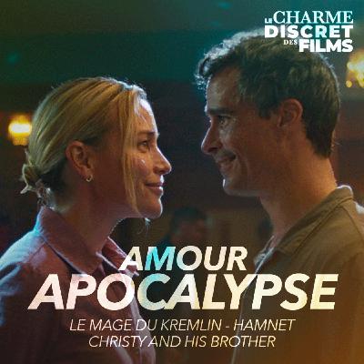 LCDDF #61 • AMOUR APOCALYPSE (Le Mage du Kremlin, Hamnet, Christy and his Brother) LCDDF #61 • AMOUR APOCALYPSE (Le Mage du Kremlin, Hamnet, Christy and his Brother)