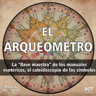 4x23 EL ARQUEÓMETRO: La esotérica llave maestra de los símbolos 4x23 EL ARQUEÓMETRO: La esotérica llave maestra de los símbolos