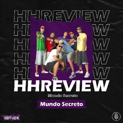 HHReview # 3 - MUNDO SECRETO - MUNDO SECRETO c/ Diogo Marchante HHReview # 3 - MUNDO SECRETO - MUNDO SECRETO c/ Diogo Marchante