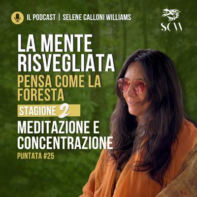 MEDITAZIONE E CONCENTRAZIONE MEDITAZIONE E CONCENTRAZIONE