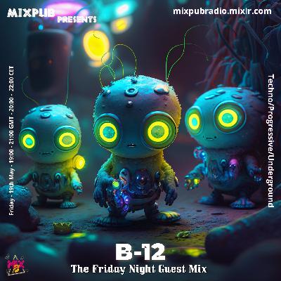 DJ B-12 Deep Acid House Experience #46 - MixPub Guest Mix - August 2023