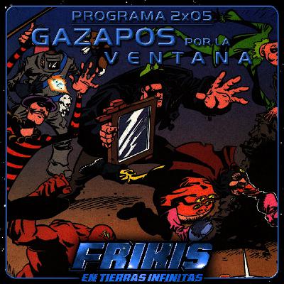 FENTI 2x05 - Gazapos por la Ventana - Frikis en Tierras Infinitas FENTI 2x05 - Gazapos por la Ventana - Frikis en Tierras Infinitas