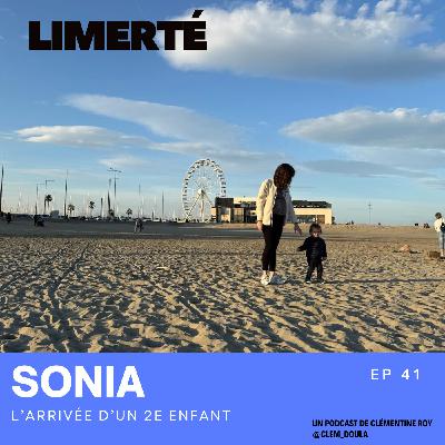 E41 - SONIA - L'arrivée d'un 2e enfant E41 - SONIA - L'arrivée d'un 2e enfant