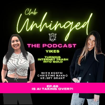 66. YIKES: Is AI Taking Over?!