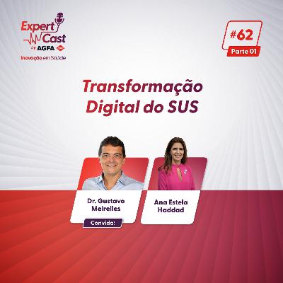 62- Transformação Digital do SUS ( parte 1 )