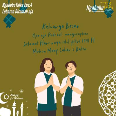 NgabubuTalks Eps. 4 - Lebaran