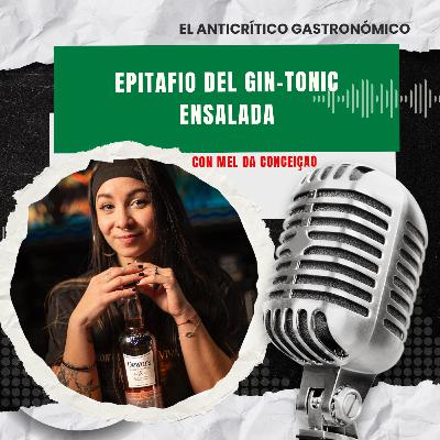 Epitafio del gin-tonic ensalada