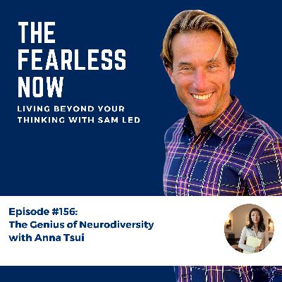 The Genius of Neurodiversity with Anna Tsui