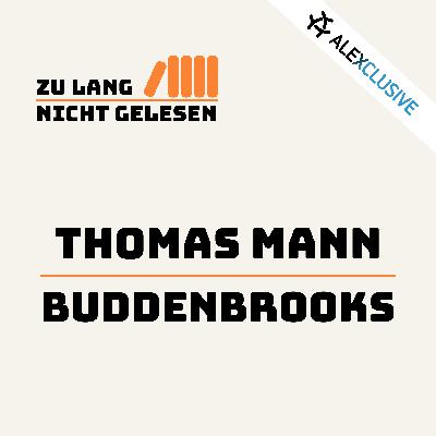 Folge 1: Thomas Mann – Buddenbrooks Folge 1: Thomas Mann – Buddenbrooks