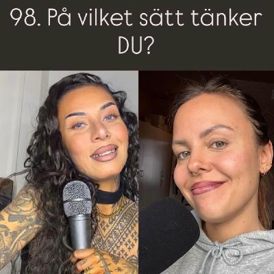 98. På vilket sätt tänker DU?