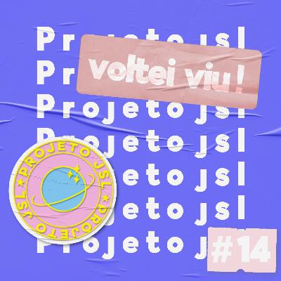 #14 Voltei viu!