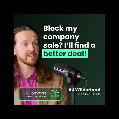 AJ Wilderland: Block my company sale? I'll find a better deal!