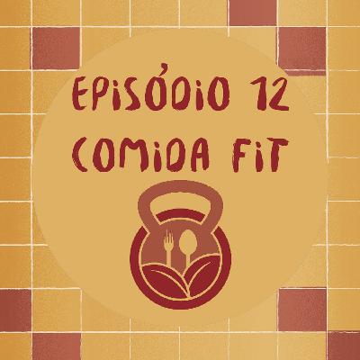 #012 - Comida Fitness #012 - Comida Fitness