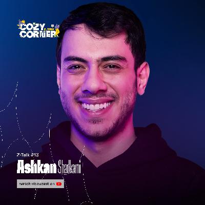 Z-Talk 13: Ashkan Shadkami | اشکان شادکامی
