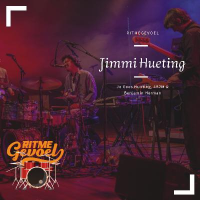 Jimmi Hueting - Jo Goes Hunting, 4B2M & Benjamin Herman