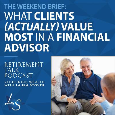 What Clients (Actually) Value Most in a Financial Advisor