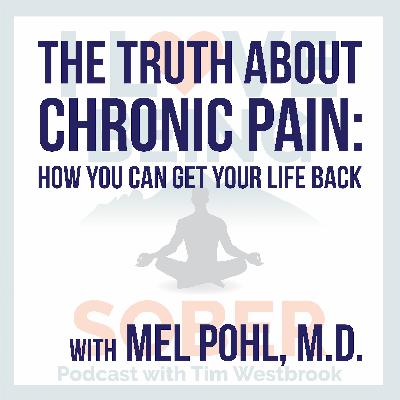 The Truth About Chronic Pain: How You Can Get Your Life Back