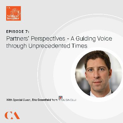 Episode 7: Partners' Perspectives - A Guiding Voice through Unprecedented Times Episode 7: Partners' Perspectives - A Guiding Voice through Unprecedented Times
