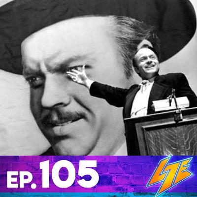 L7E 105| Ciudadano Kane (1941) y Mank (2020)