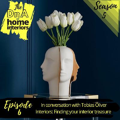 In conversation with Tobias Oliver Interiors: Finding your interior treasure In conversation with Tobias Oliver Interiors: Finding your interior treasure