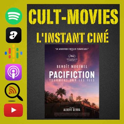 L'instant ciné [Pacifiction Tourment sur les îles]