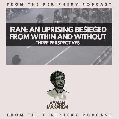 Iran: An Uprising Besieged From Within and Without - A Crimethinc Essay