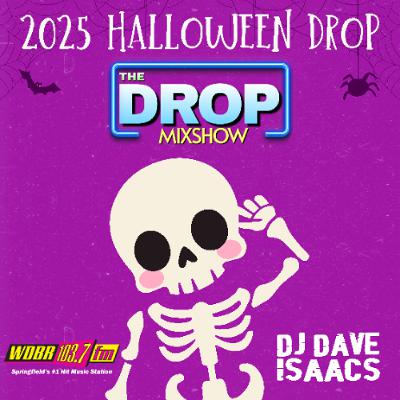 The Drop - DJ Dave Isaacs - 2025 Halloween Drop