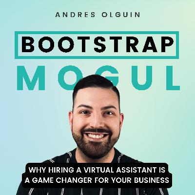 #68: Why Hiring a Virtual Assistant is a Game Changer for Your Business