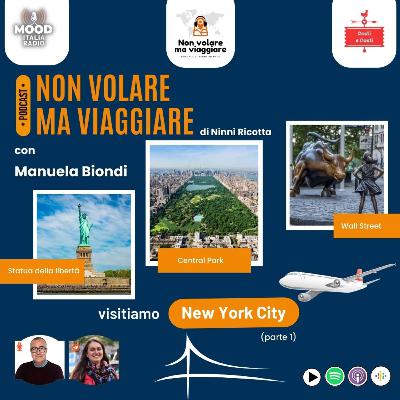 Visitiamo New York con Manuela Biondi - parte 1