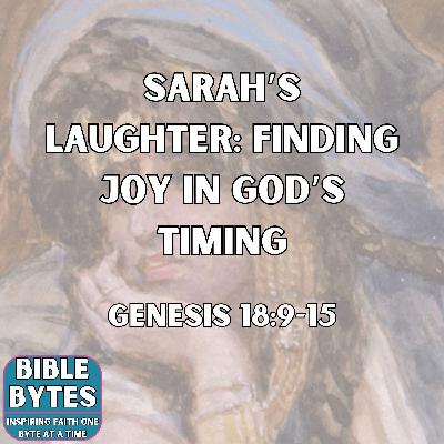 Sarah's Laughter: Finding Joy in God's Timing
