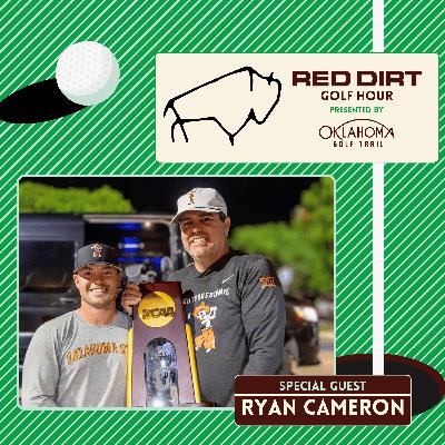 Red Dirt Golf Hour Episode 6: Ryan Cameron