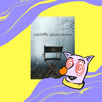 Celebrity Ghost Stories