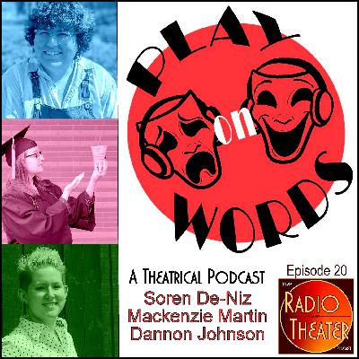TSVP Radio Theater Podcast (Ep20) – Play on Words: A Theatrical Podcast TSVP Radio Theater Podcast (Ep20) – Play on Words: A Theatrical Podcast