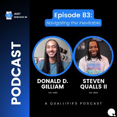 Ep. 83 | Navigating the Inevitable | Just Checkin' In on Capacity, Choices, & Change
