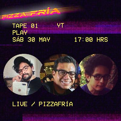 PizzaFría - Tape 01