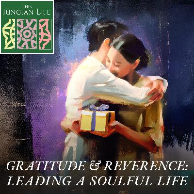 Gratitude and Reverence: How to Lead a Sacred, Soulful Life Gratitude and Reverence: How to Lead a Sacred, Soulful Life