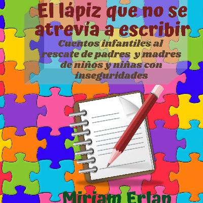 2. Cuento Infantil que ayuda al desarrollo de la seguridad y tolerancia a la frustración (Cuentos que ayudan) 2. Cuento Infantil que ayuda al desarrollo de la seguridad y tolerancia a la frustración (Cuentos que ayudan)