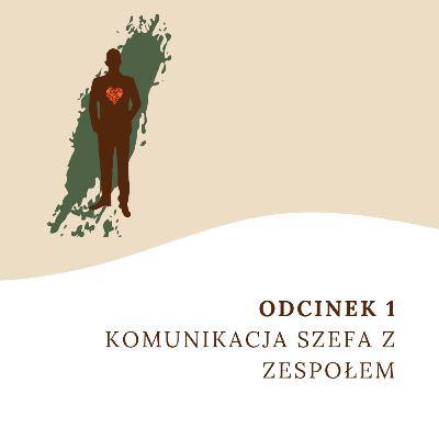 Komunikacja szefa z zespołem