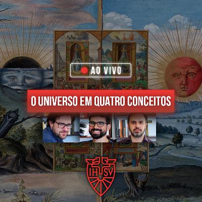 Episódio 62: O universo em quatro conceitos Episódio 62: O universo em quatro conceitos